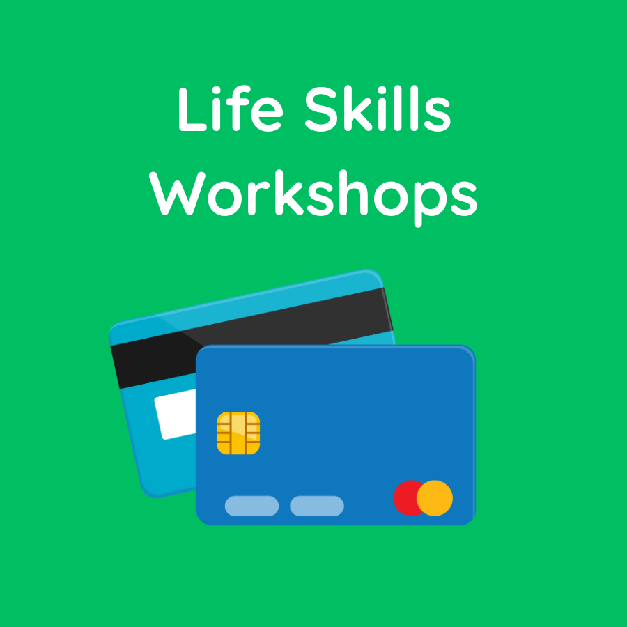 Life Skills Workshops
